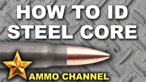 ammo with steel core identification